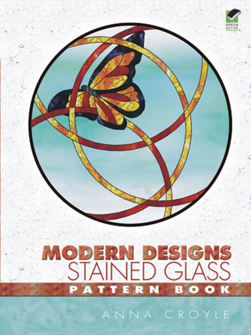 Title details for Modern Designs Stained Glass Pattern Book by Anna Croyle - Available